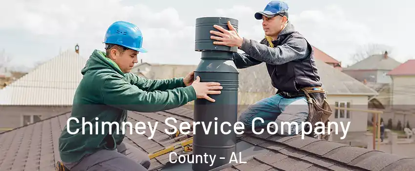 Chimney Service Company County - AL
