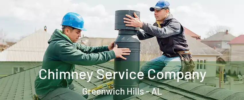 Chimney Service Company Greenwich Hills - AL