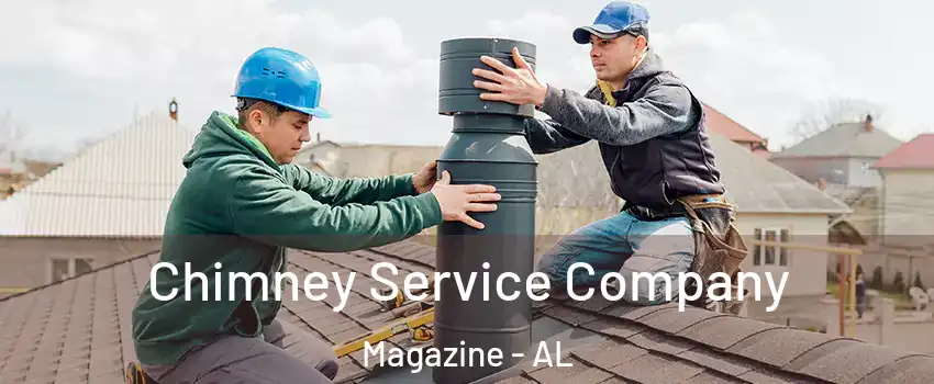 Chimney Service Company Magazine - AL