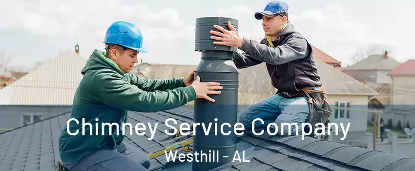 Chimney Service Company Westhill - AL