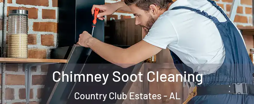 Chimney Soot Cleaning Country Club Estates - AL