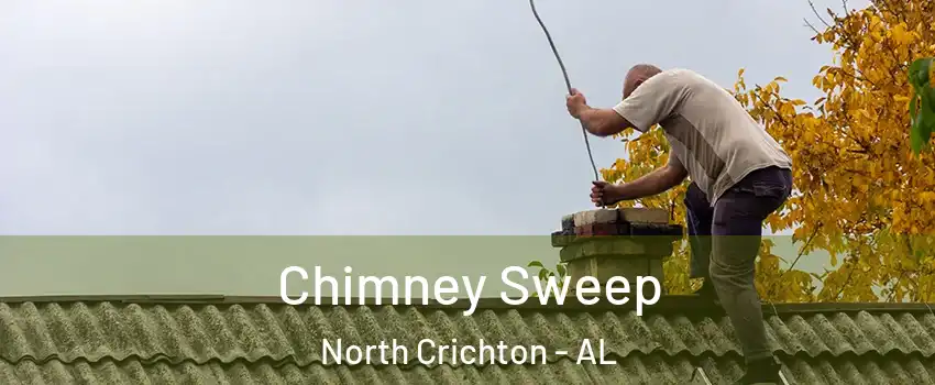 Chimney Sweep North Crichton - AL