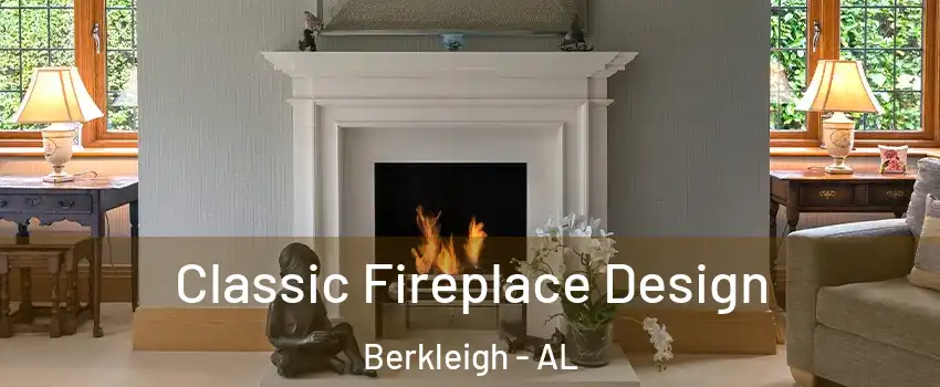 Classic Fireplace Design Berkleigh - AL
