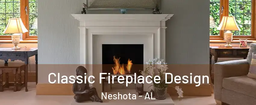 Classic Fireplace Design Neshota - AL
