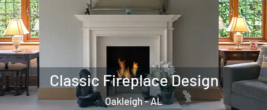 Classic Fireplace Design Oakleigh - AL