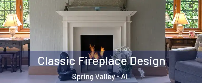 Classic Fireplace Design Spring Valley - AL
