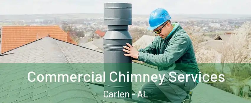 Commercial Chimney Services Carlen - AL