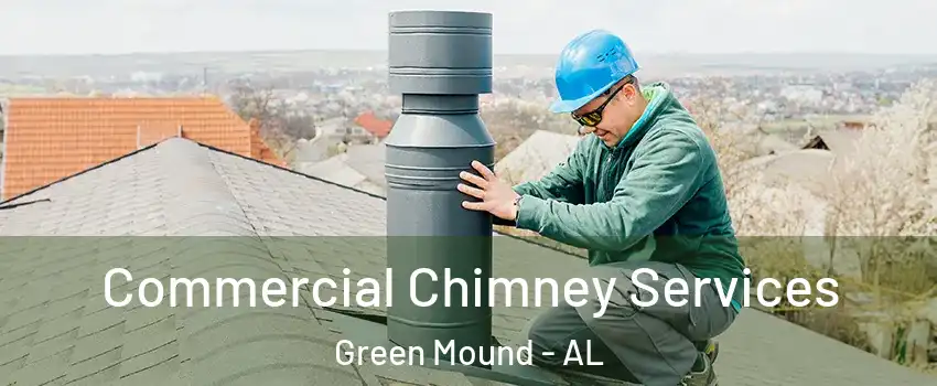 Commercial Chimney Services Green Mound - AL