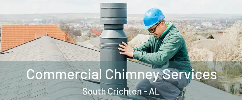 Commercial Chimney Services South Crichton - AL