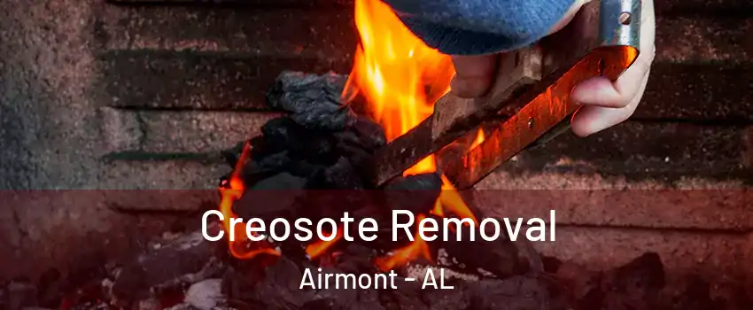 Creosote Removal Airmont - AL