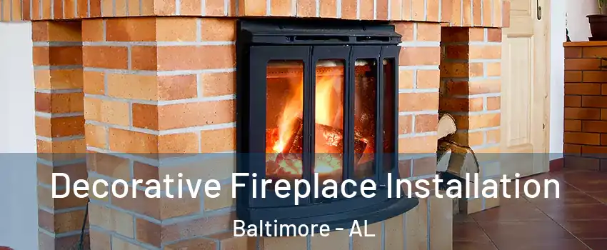 Decorative Fireplace Installation Baltimore - AL