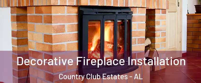 Decorative Fireplace Installation Country Club Estates - AL