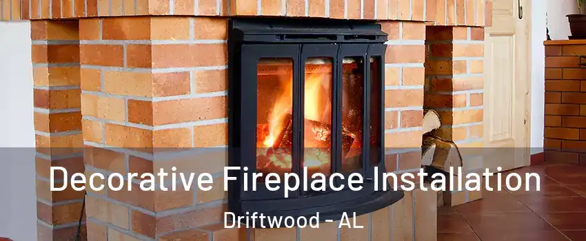 Decorative Fireplace Installation Driftwood - AL