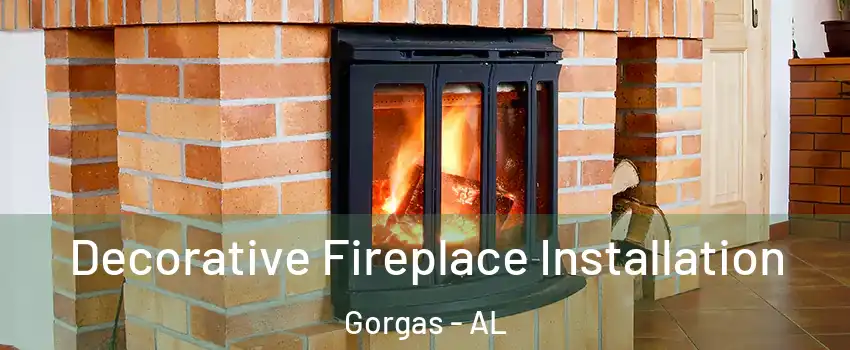 Decorative Fireplace Installation Gorgas - AL