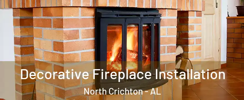 Decorative Fireplace Installation North Crichton - AL