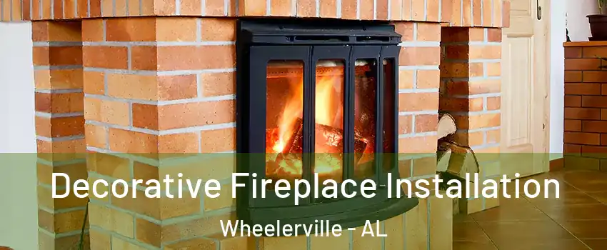 Decorative Fireplace Installation Wheelerville - AL