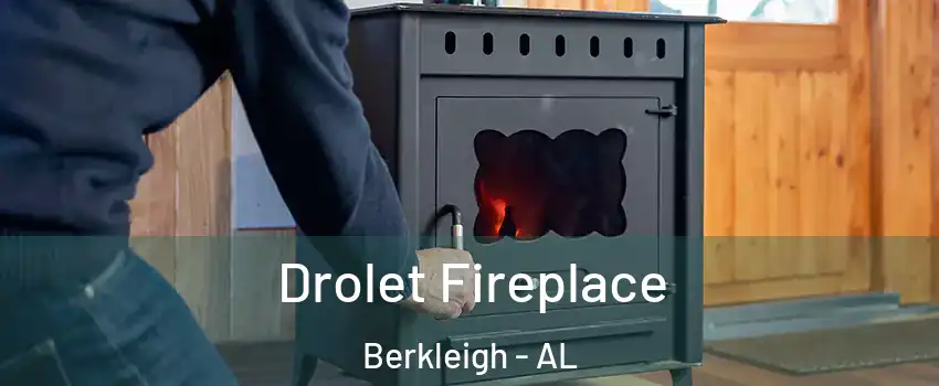 Drolet Fireplace Berkleigh - AL