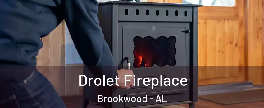 Drolet Fireplace Brookwood - AL