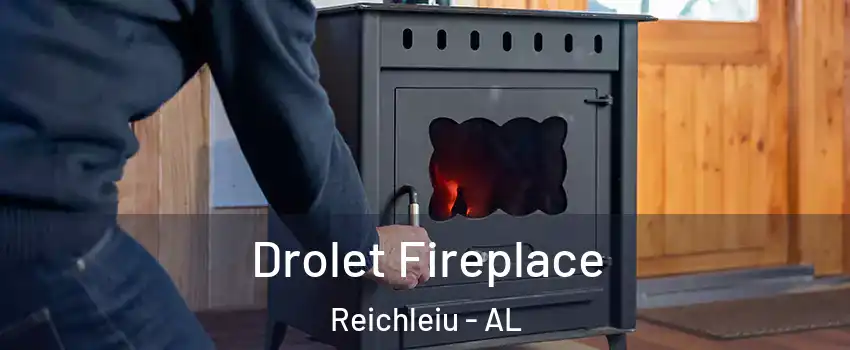 Drolet Fireplace Reichleiu - AL