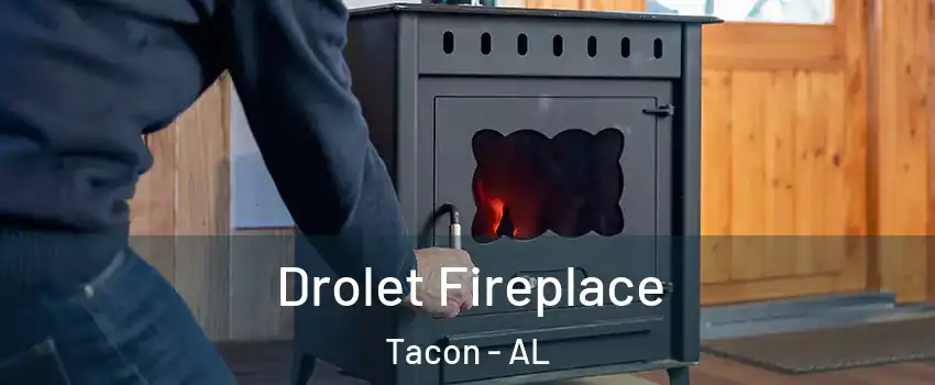 Drolet Fireplace Tacon - AL