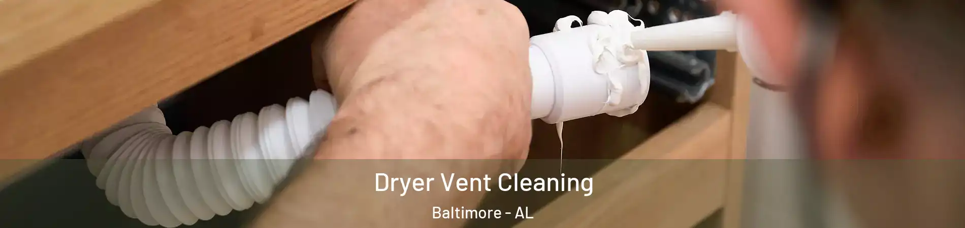 Dryer Vent Cleaning Baltimore - AL