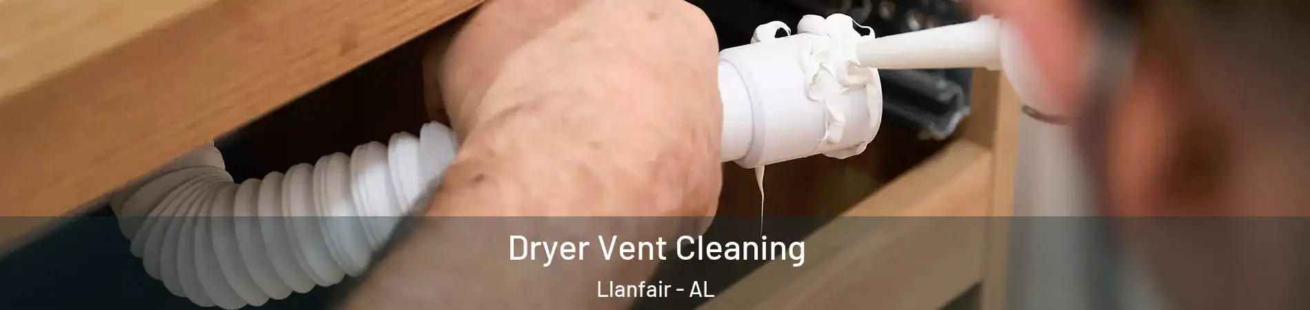Dryer Vent Cleaning Llanfair - AL