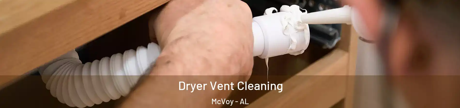 Dryer Vent Cleaning McVoy - AL