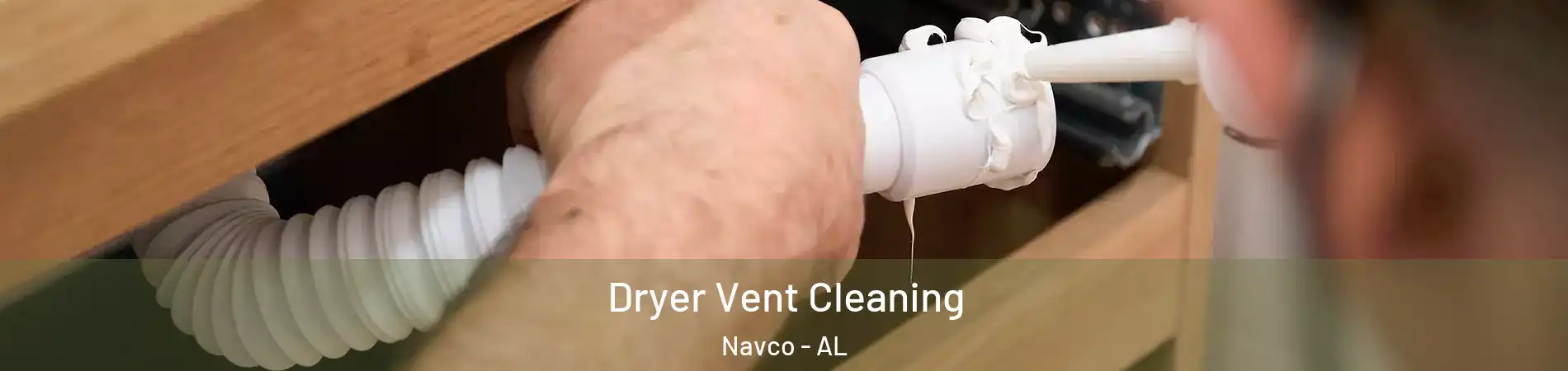 Dryer Vent Cleaning Navco - AL