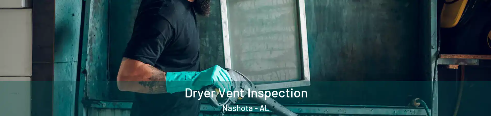 Dryer Vent Inspection Nashota - AL