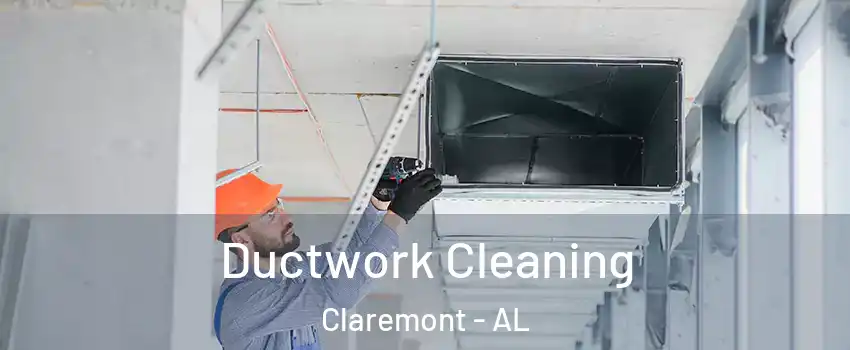 Ductwork Cleaning Claremont - AL