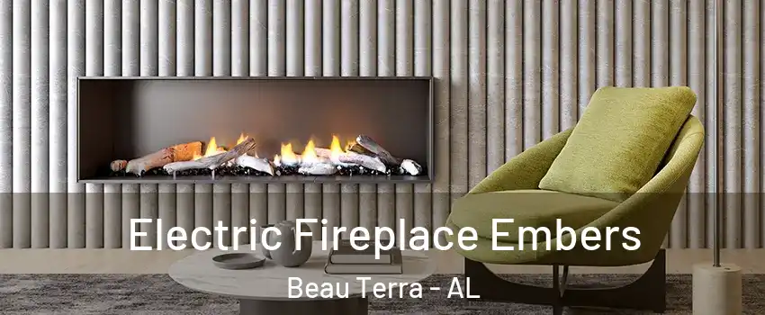 Electric Fireplace Embers Beau Terra - AL