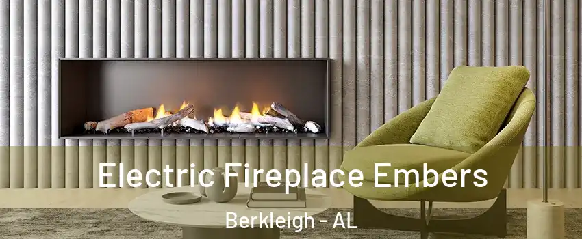 Electric Fireplace Embers Berkleigh - AL