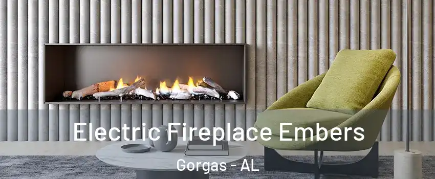 Electric Fireplace Embers Gorgas - AL