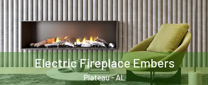 Electric Fireplace Embers Plateau - AL