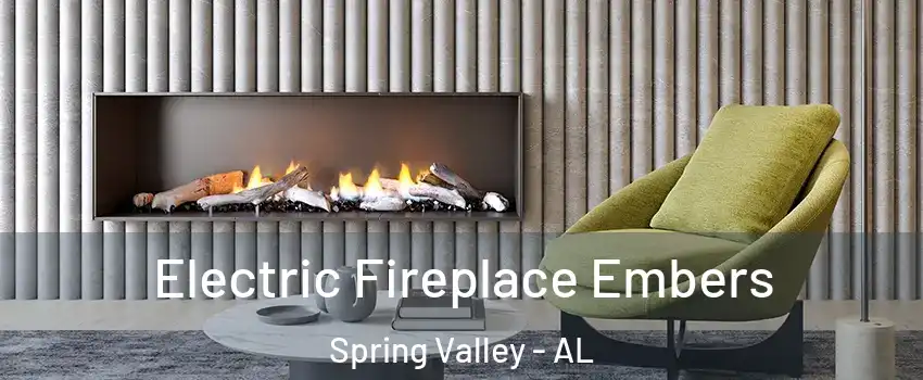 Electric Fireplace Embers Spring Valley - AL