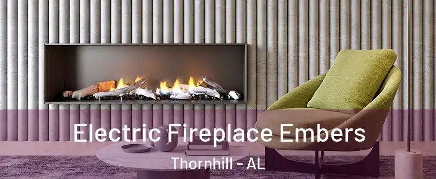 Electric Fireplace Embers Thornhill - AL