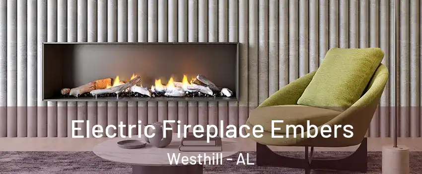 Electric Fireplace Embers Westhill - AL