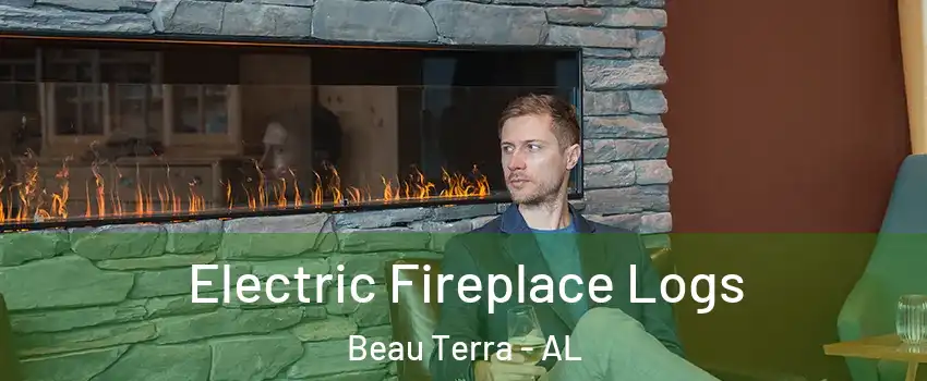 Electric Fireplace Logs Beau Terra - AL