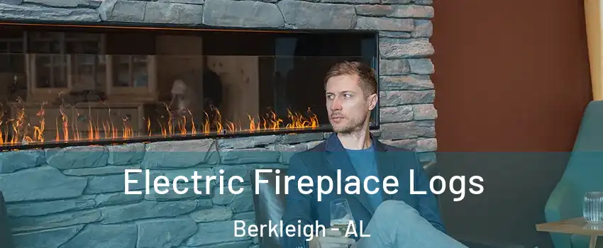 Electric Fireplace Logs Berkleigh - AL