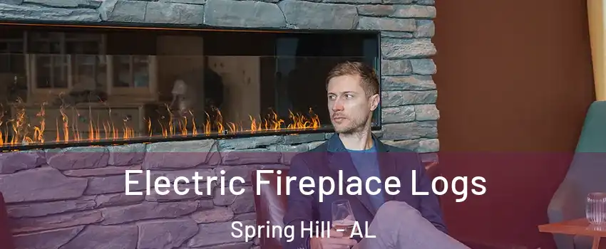 Electric Fireplace Logs Spring Hill - AL