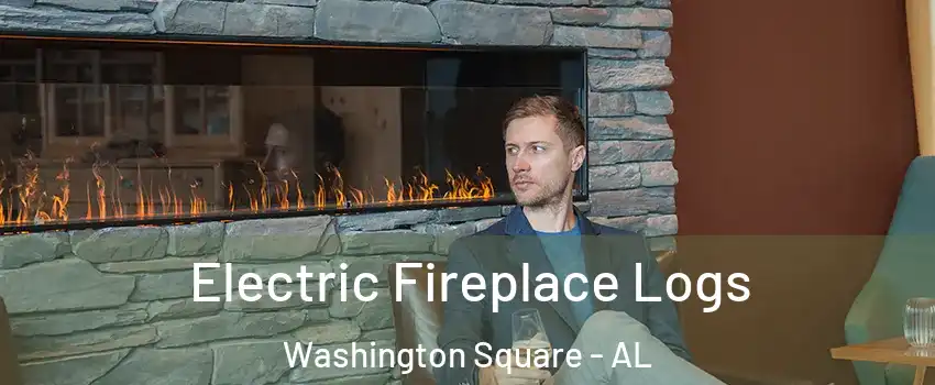 Electric Fireplace Logs Washington Square - AL