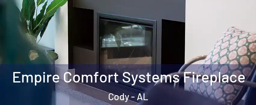 Empire Comfort Systems Fireplace Cody - AL