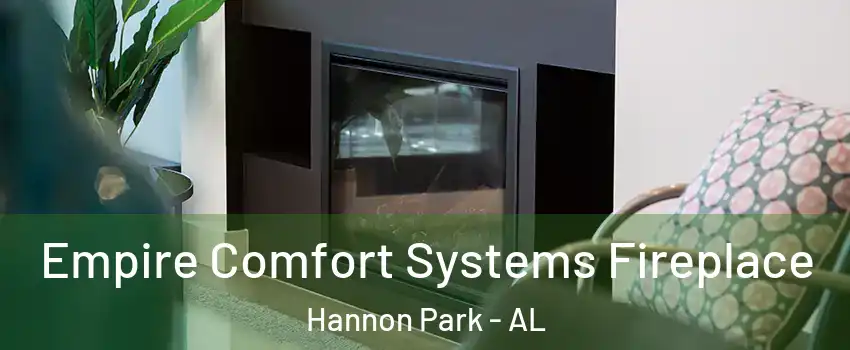 Empire Comfort Systems Fireplace Hannon Park - AL
