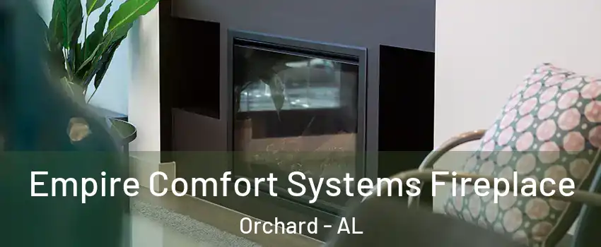Empire Comfort Systems Fireplace Orchard - AL