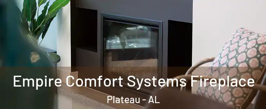 Empire Comfort Systems Fireplace Plateau - AL