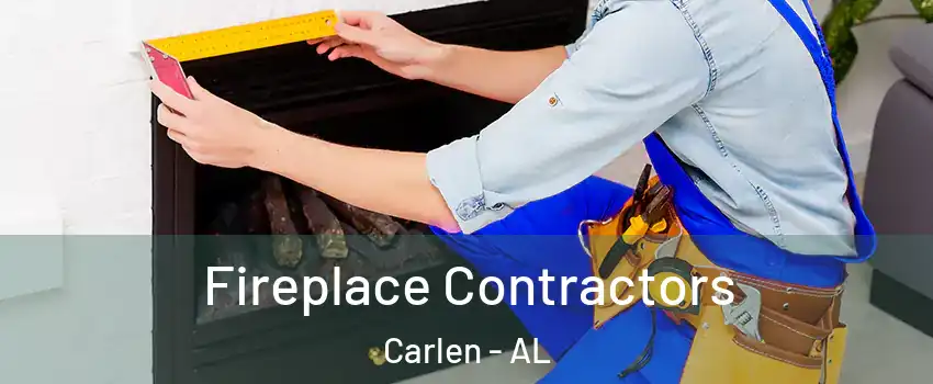 Fireplace Contractors Carlen - AL