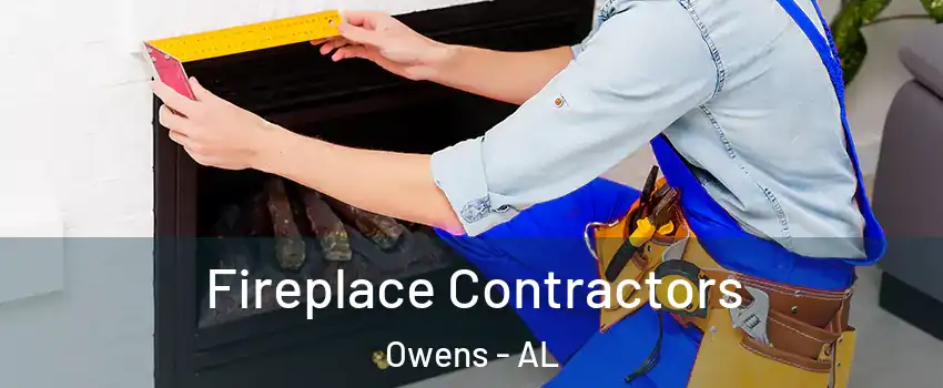 Fireplace Contractors Owens - AL
