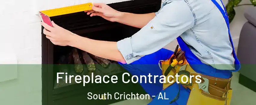 Fireplace Contractors South Crichton - AL