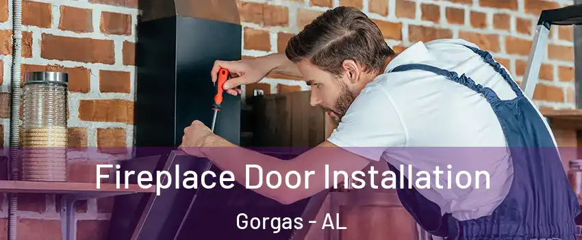 Fireplace Door Installation Gorgas - AL