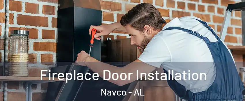 Fireplace Door Installation Navco - AL
